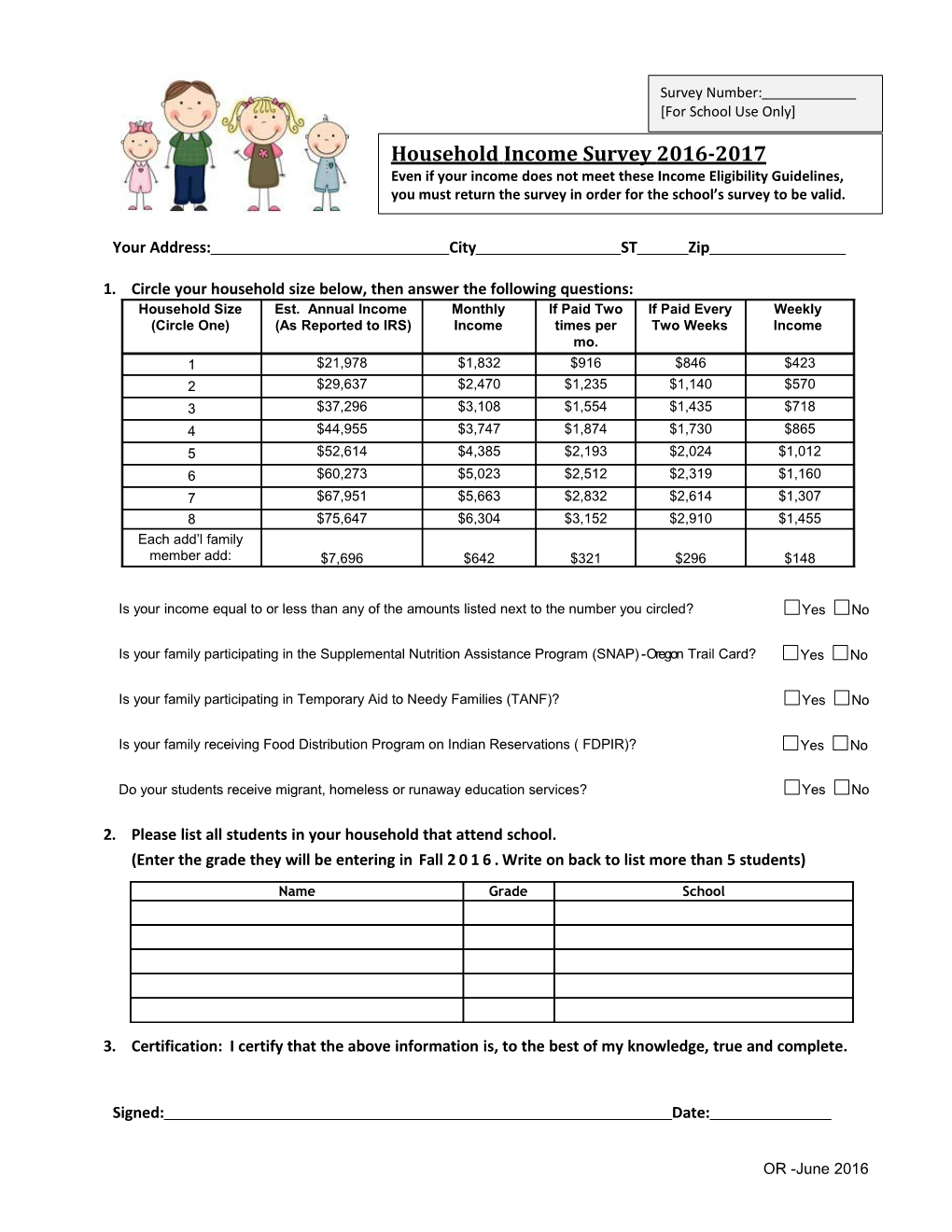 Survey Number: for School Use Only