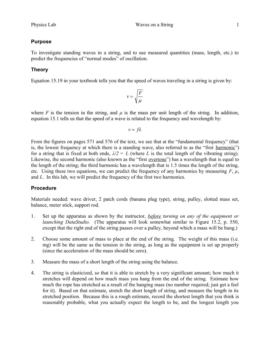 Equation 15.19 in Your Textbook Tells You That the Speed of Waves Traveling in a String