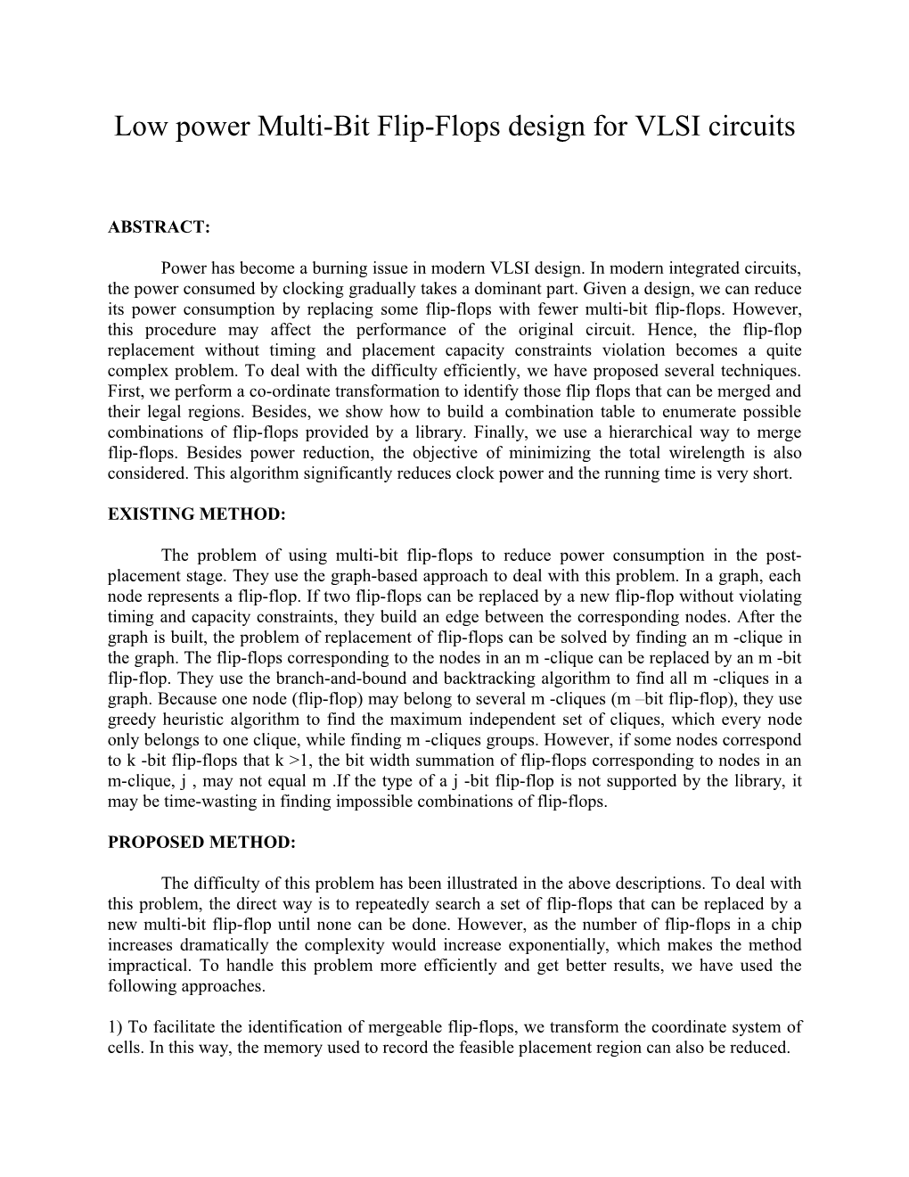 Low Power Multi-Bit Flip-Flops Design for VLSI Circuits