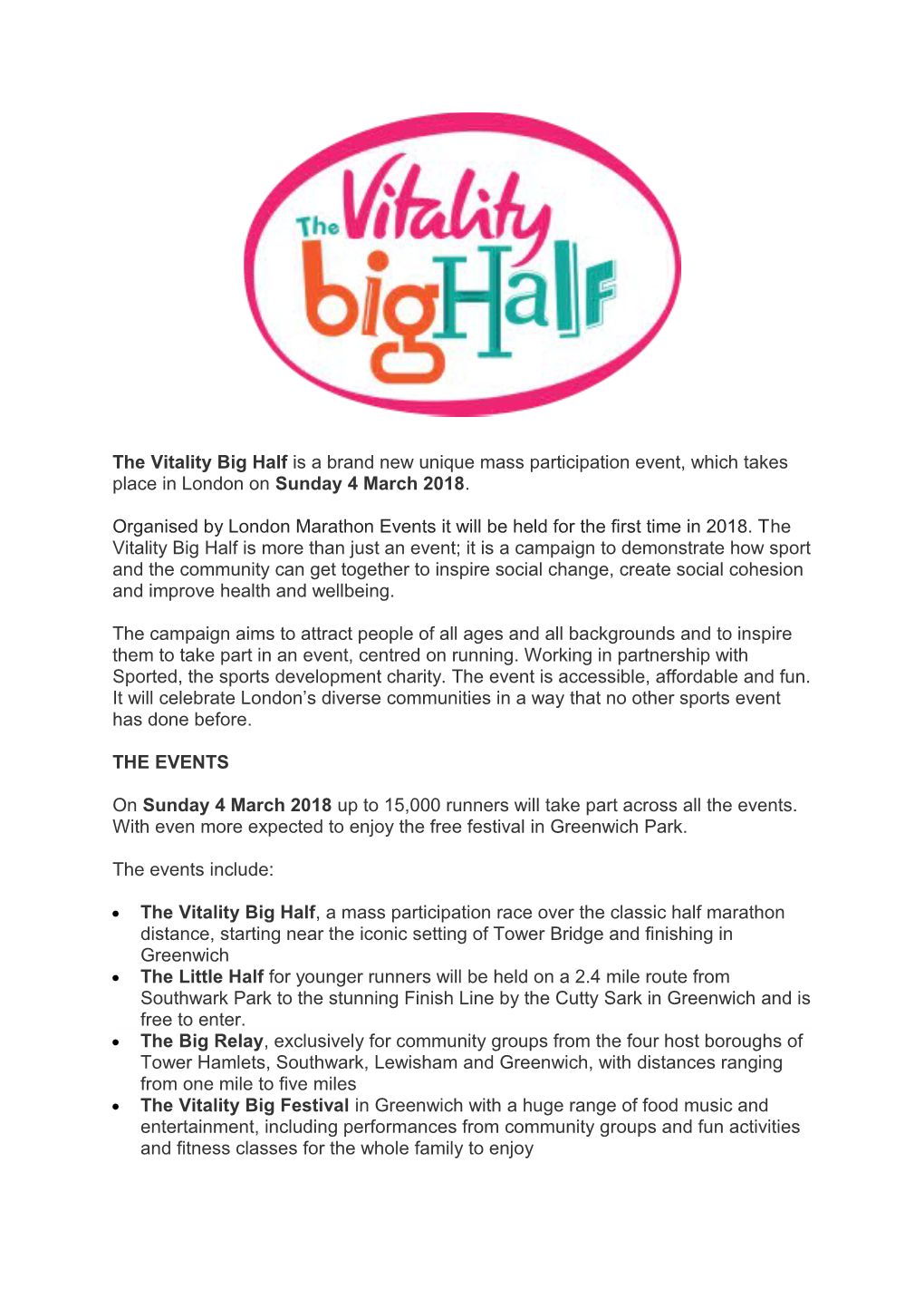 The Vitality Big Half Is a Brand New Unique Mass Participation Event, Which Takes Place