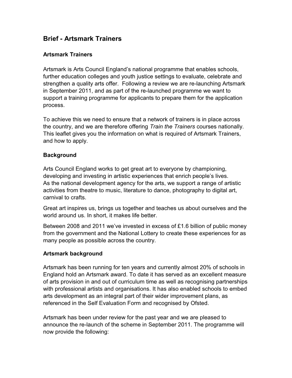 Brief - Artsmark Trainers