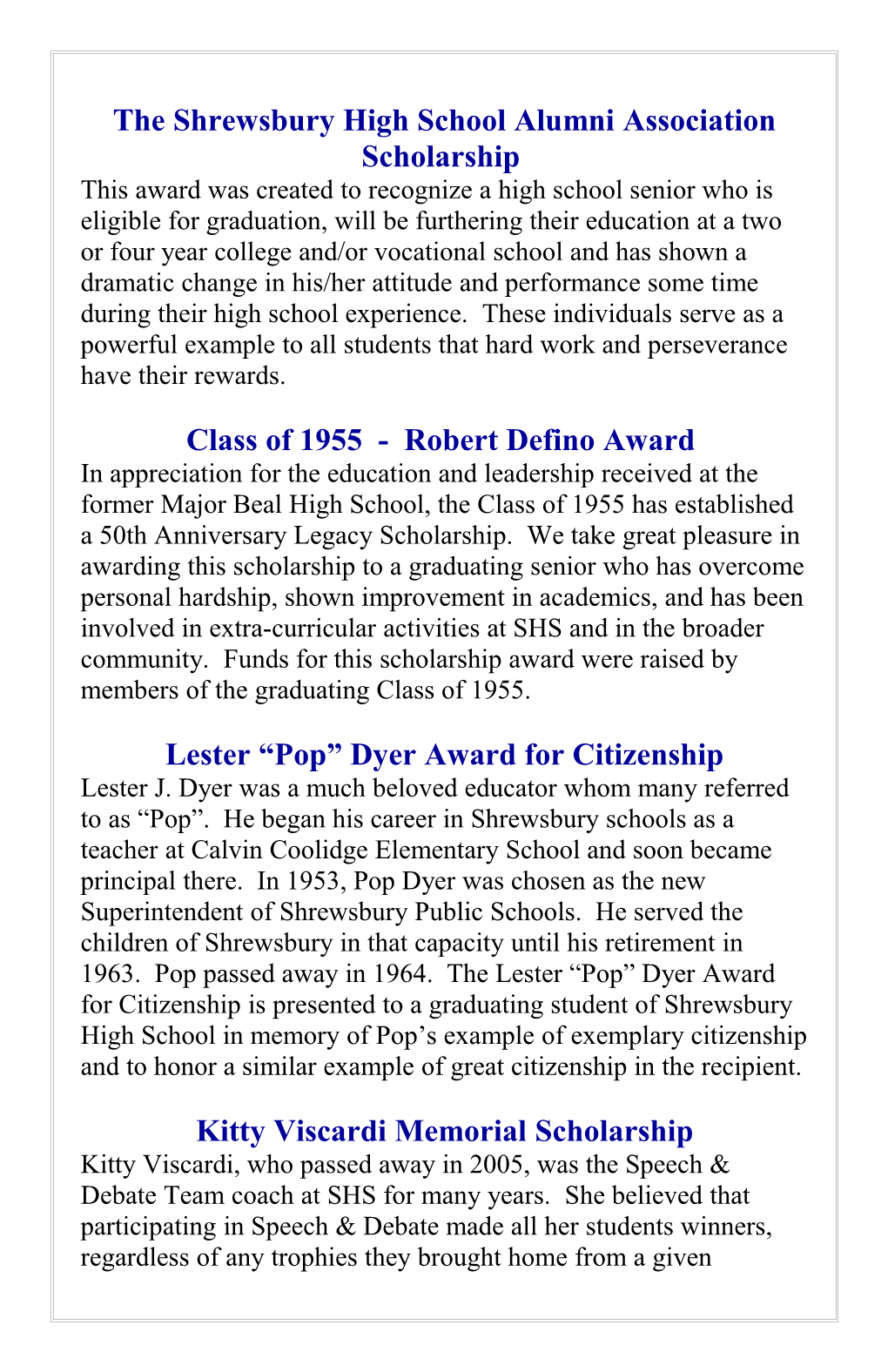 The Shrewsbury High School Alumni Association Scholarship
