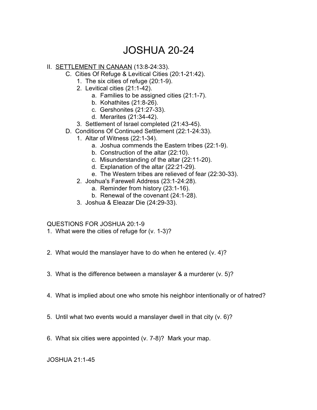 C. Cities of Refuge & Levitical Cities (20:1-21:42)