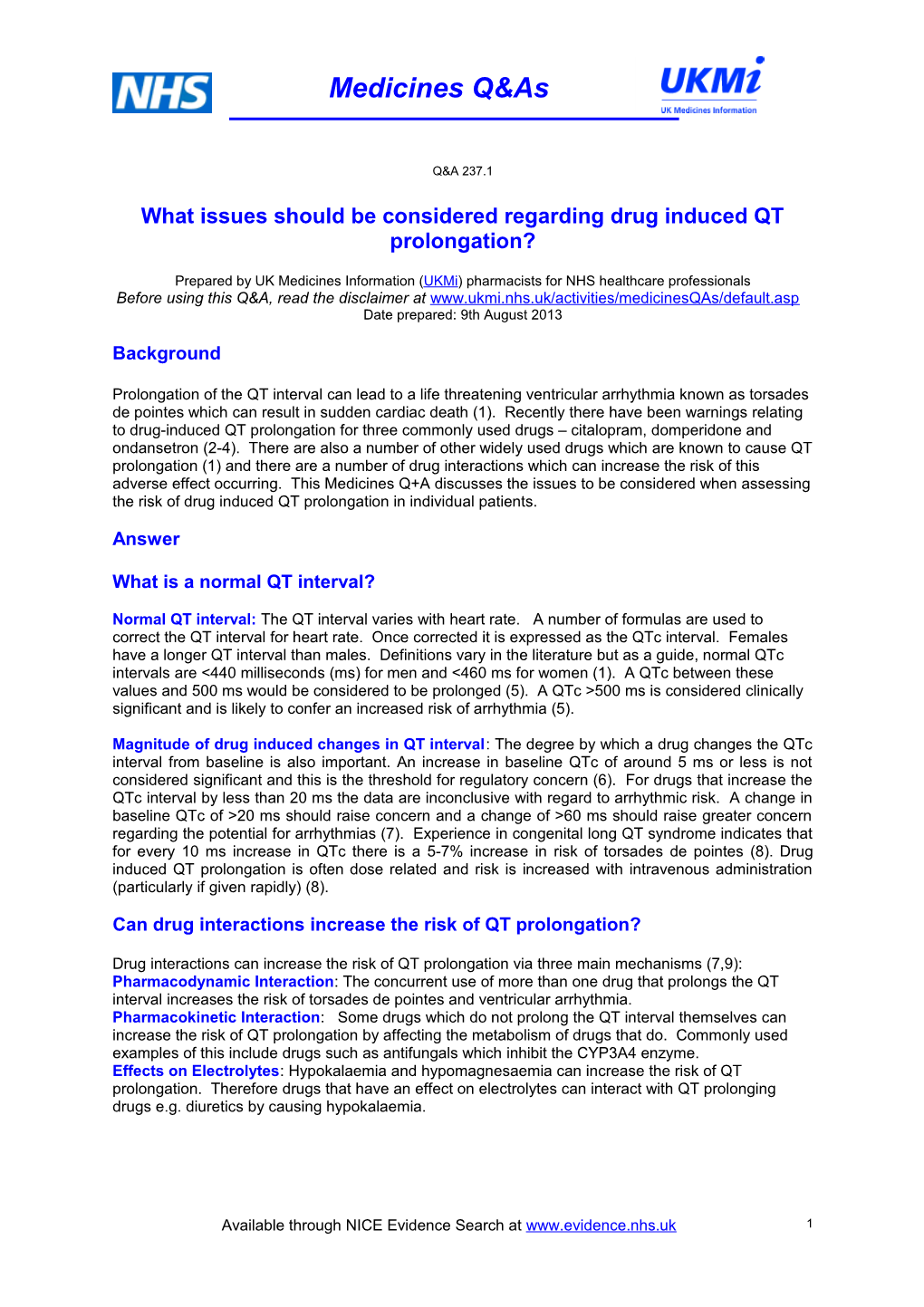 What Issues Should Be Considered Regarding Drug Induced QT Prolongation?