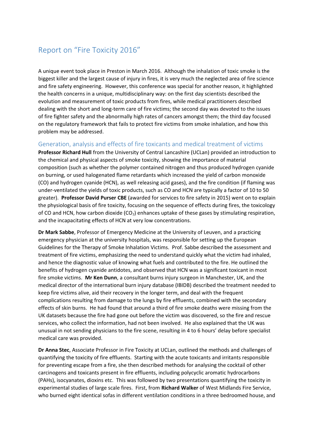 Generation, Analysis and Effects of Fire Toxicants and Medical Treatment of Victims