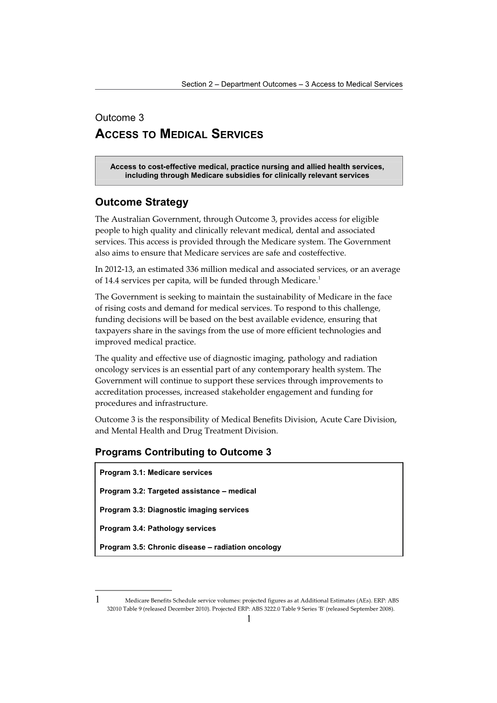 Section 2 Department Outcomes 3 Access to Medical Services