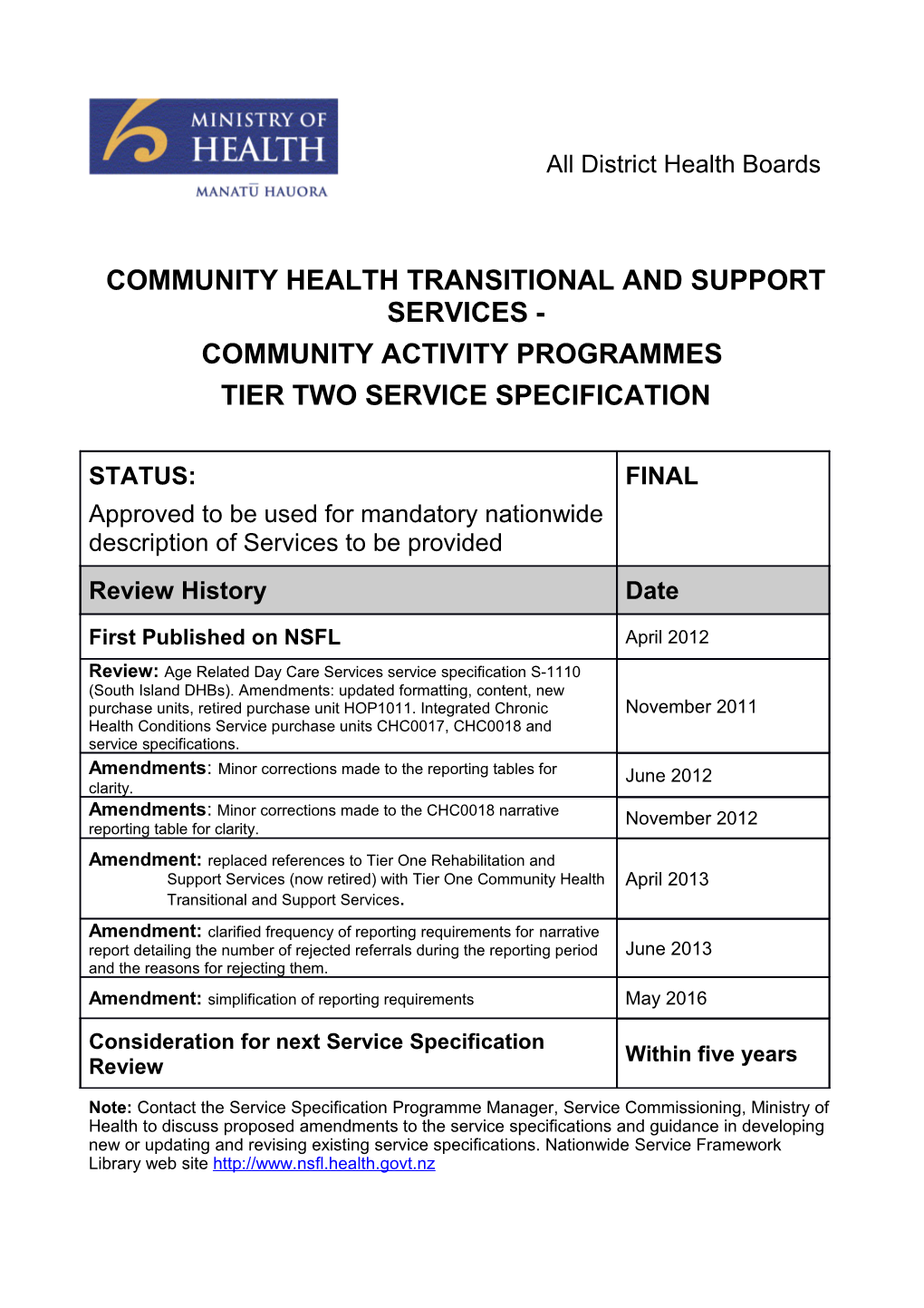 Community Health Transitional and Support Services Community Activity Programmes: Tier