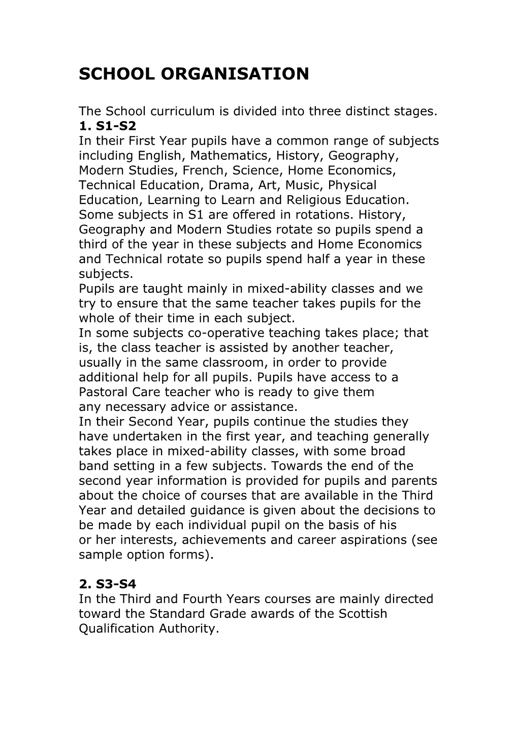 The School Curriculum Is Divided Into Three Distinct Stages