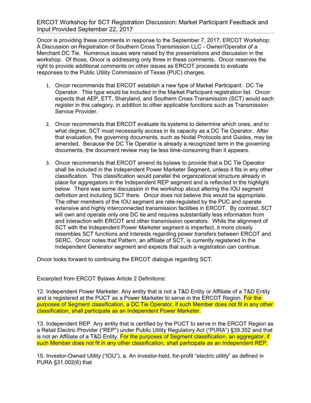 ERCOT Workshop for SCT Registration Discussion: Market Participant Feedback and Input Provided