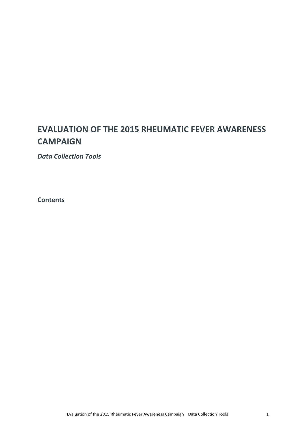 Evaluation of the 2015 Rheumatic Fever Awareness Campaign