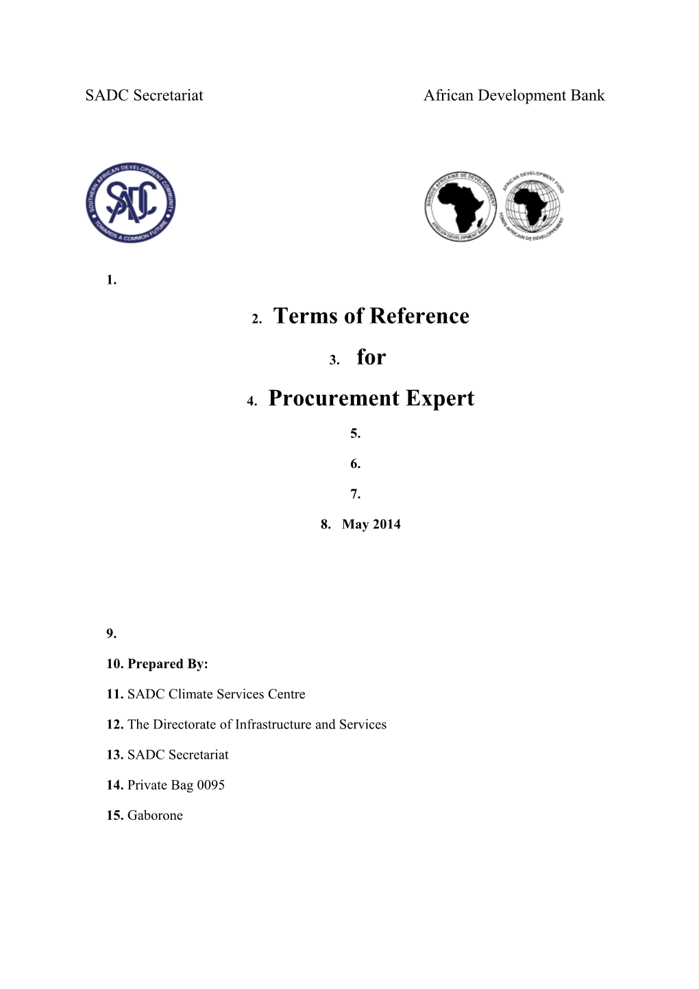 TERMS of REFERENCE for TECHNICAL ASSISTANCE: PROCUREMENT EXPERT - SADC/Afdb ACMAD DMC/CLIMATE