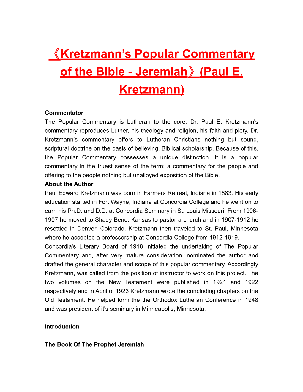 Kretzmann S Popular Commentary of the Bible - Jeremiah (Paul E. Kretzmann)