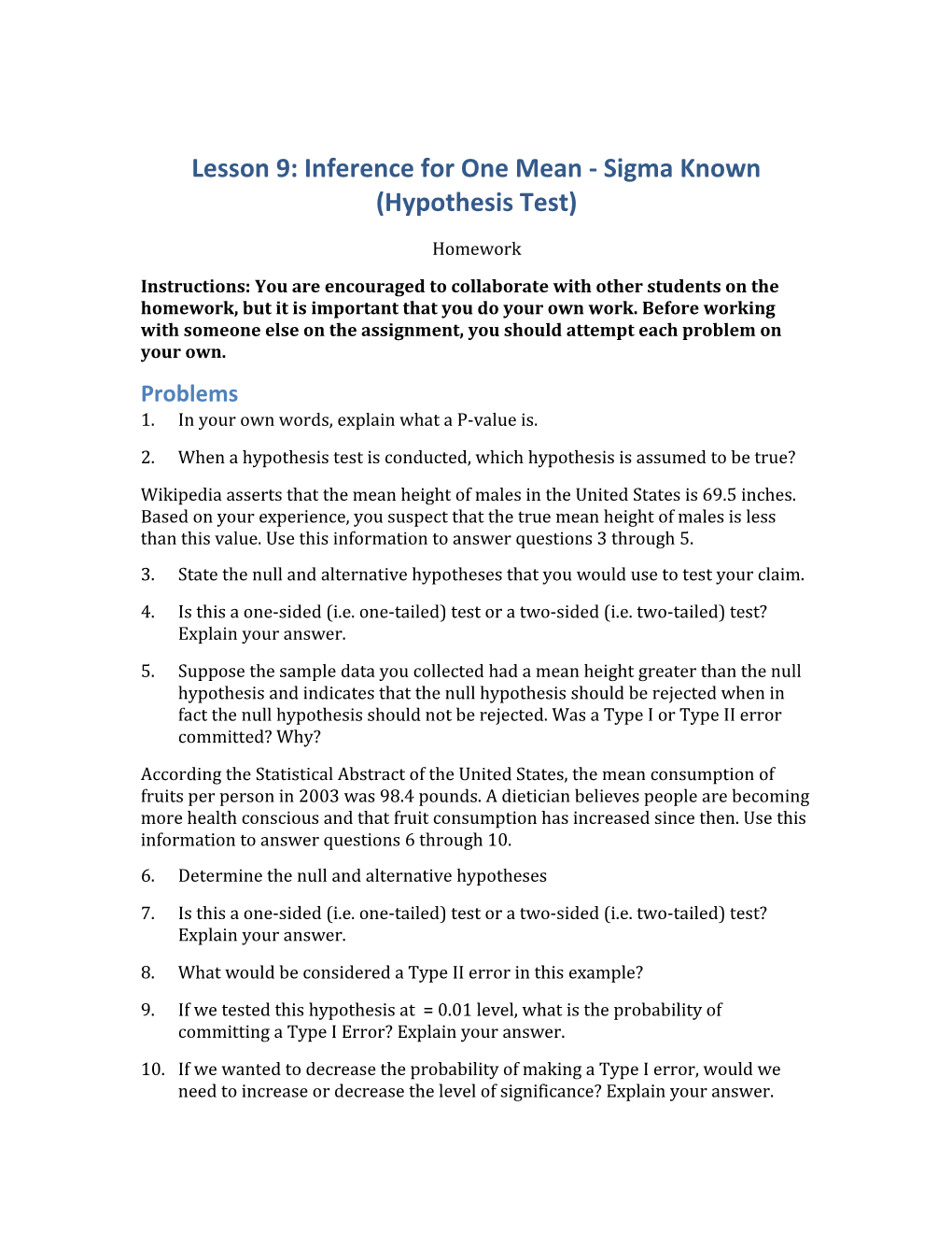 Lesson 9: Inference for One Mean - Sigma Known (Hypothesis Test)