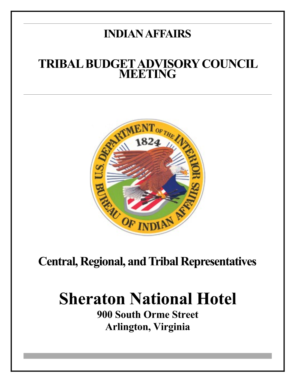Tribal Representatives + Regional Offices