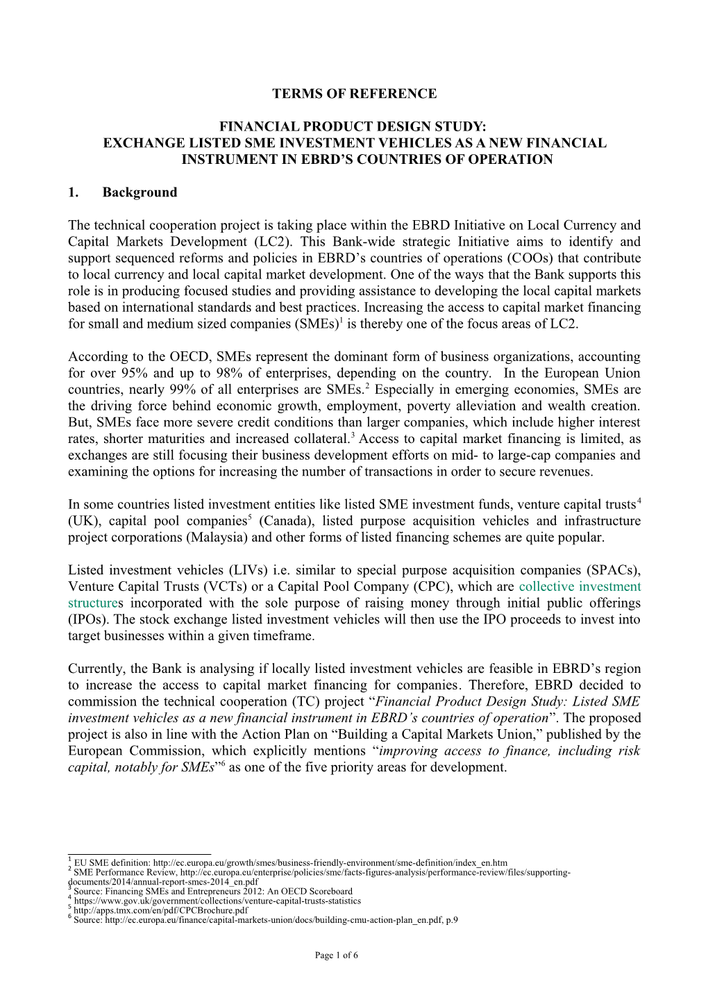 Exchange Listed SME Investment Vehicles As a New Financial Instrument in EBRD S Countries