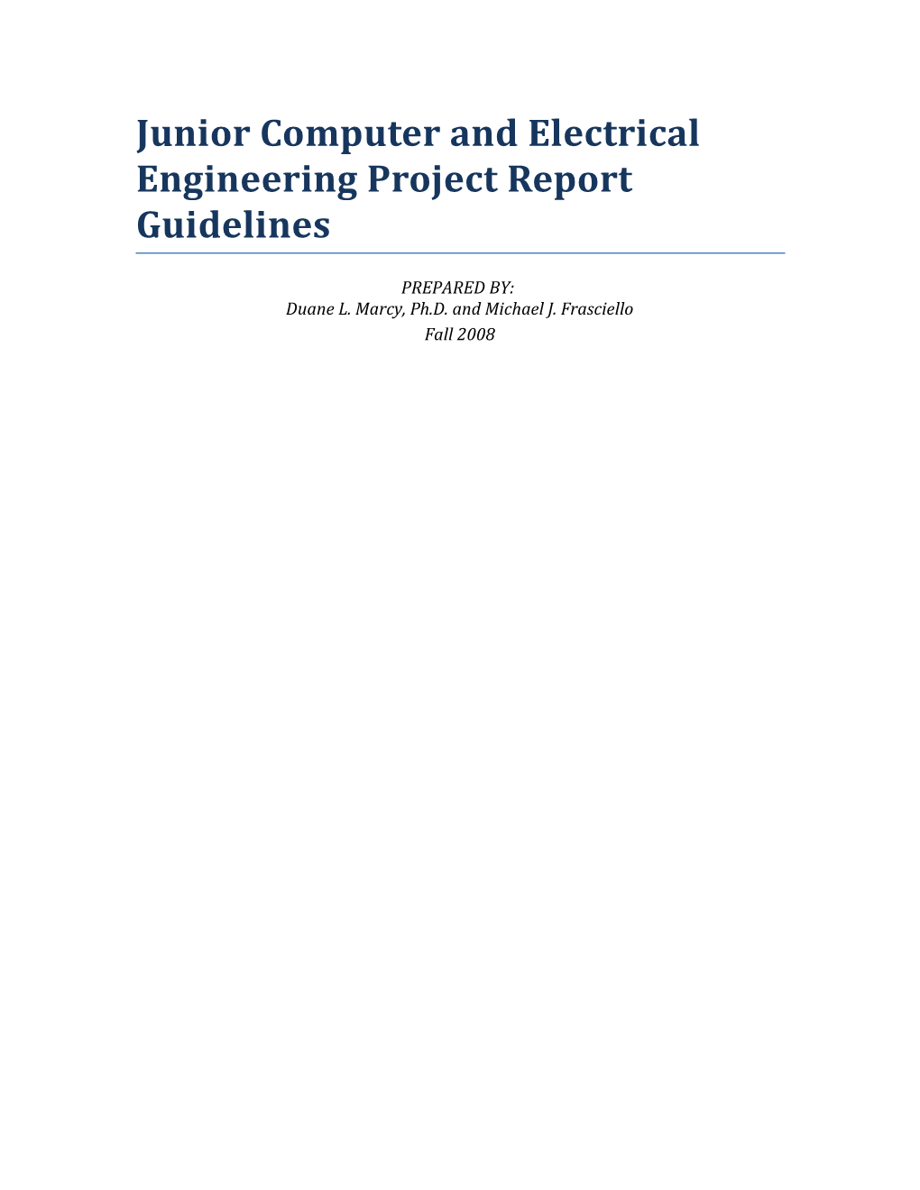 Junior Computer and Electrical Engineering Project Report Guidelines