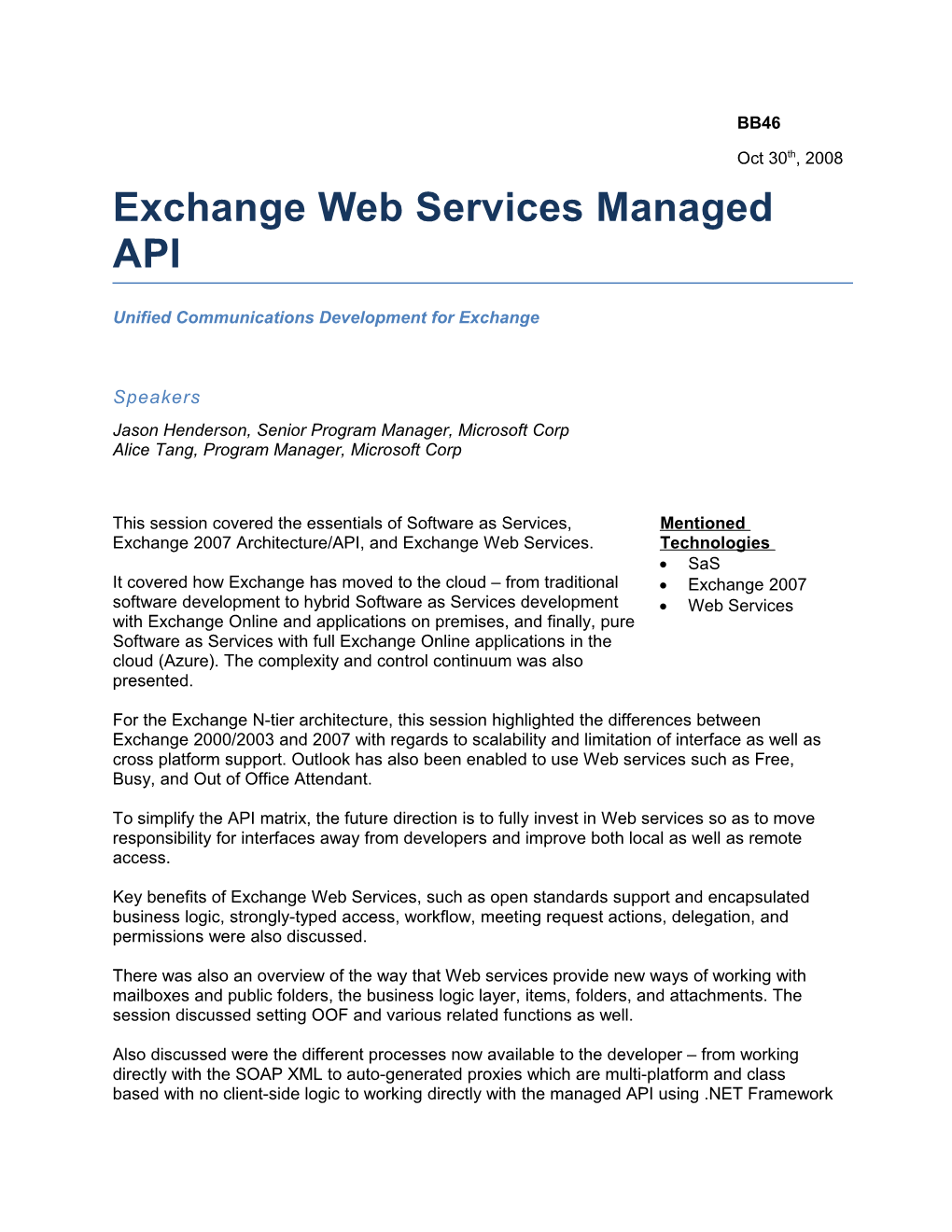 This Session Provided a Good Overview of Key Benefits of the Exchange Web Services Managed