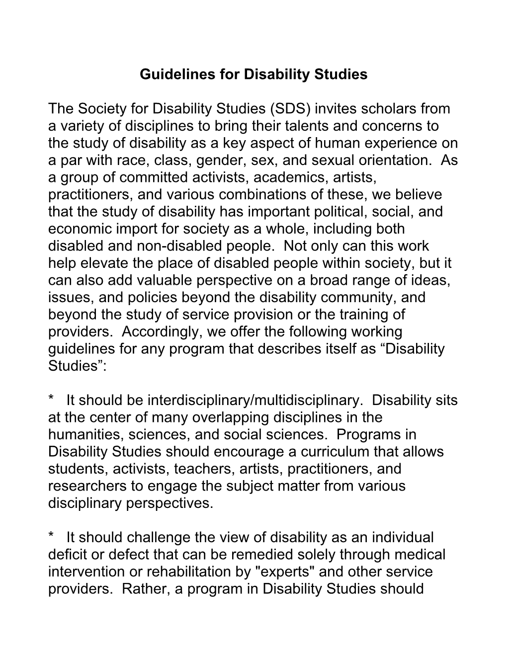A Modest Proposal: What Is Disability Studies