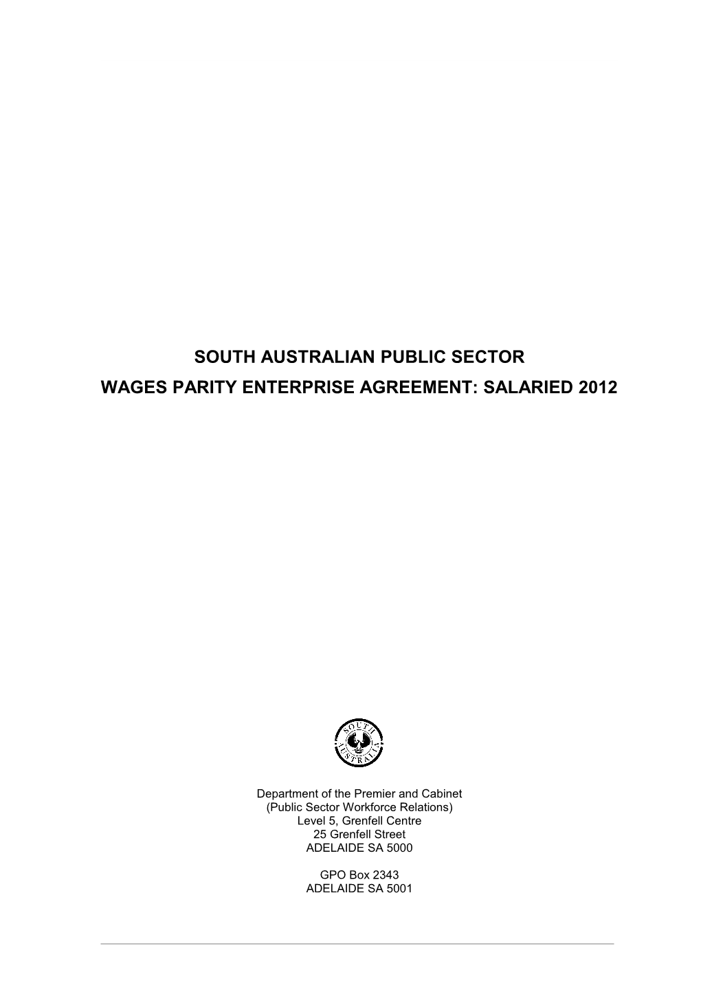 South Australian Government Wages Parity Enterprise Agreement 2001