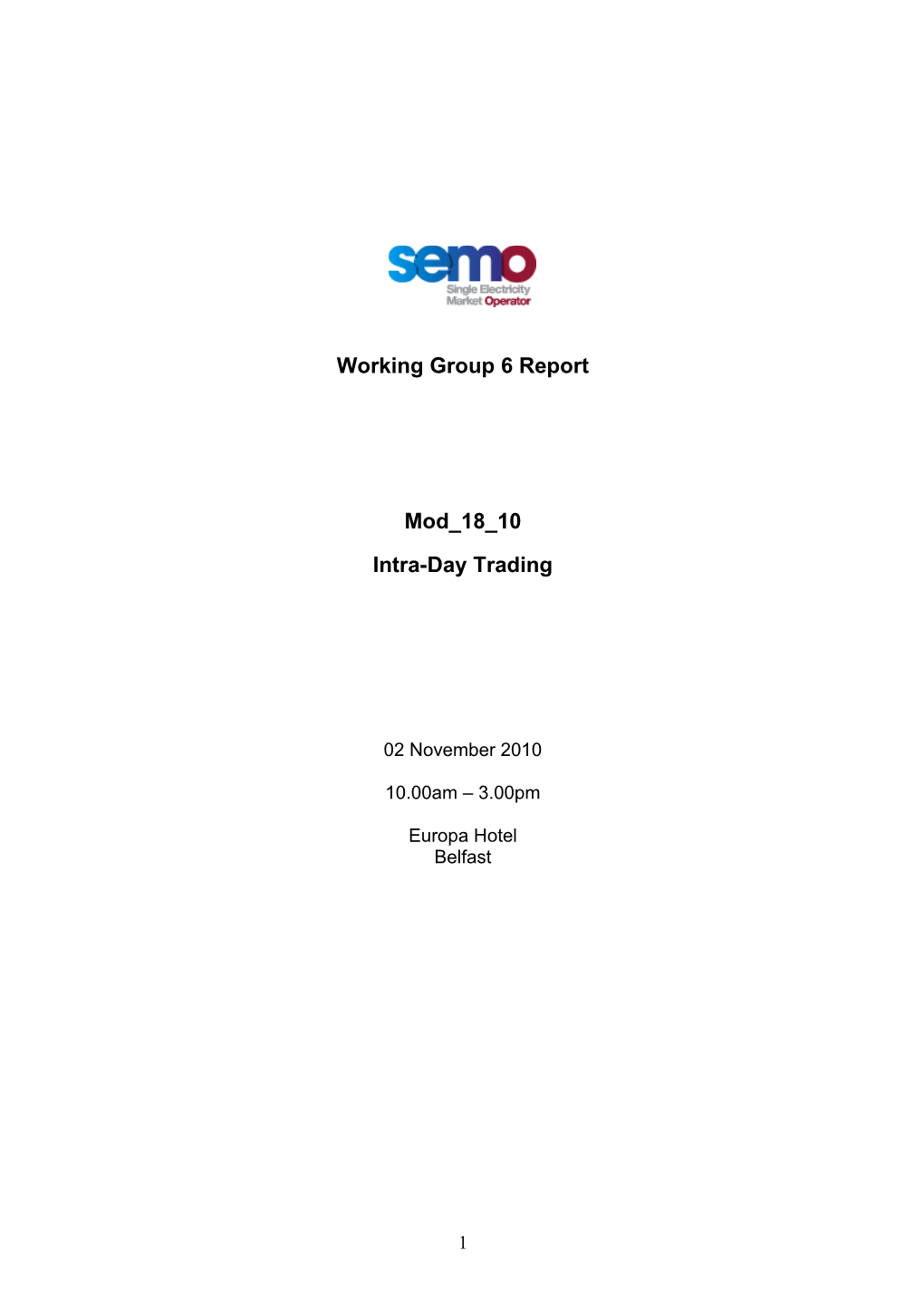 Working Group 6 Report