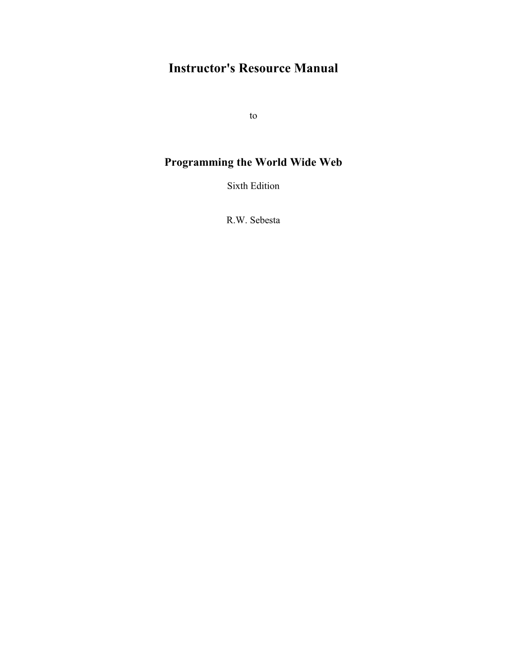 Programming the World Wide Web