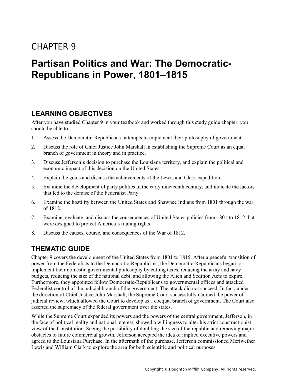 Partisan Politics and War: the Democratic-Republicans in Power, 1801 1815