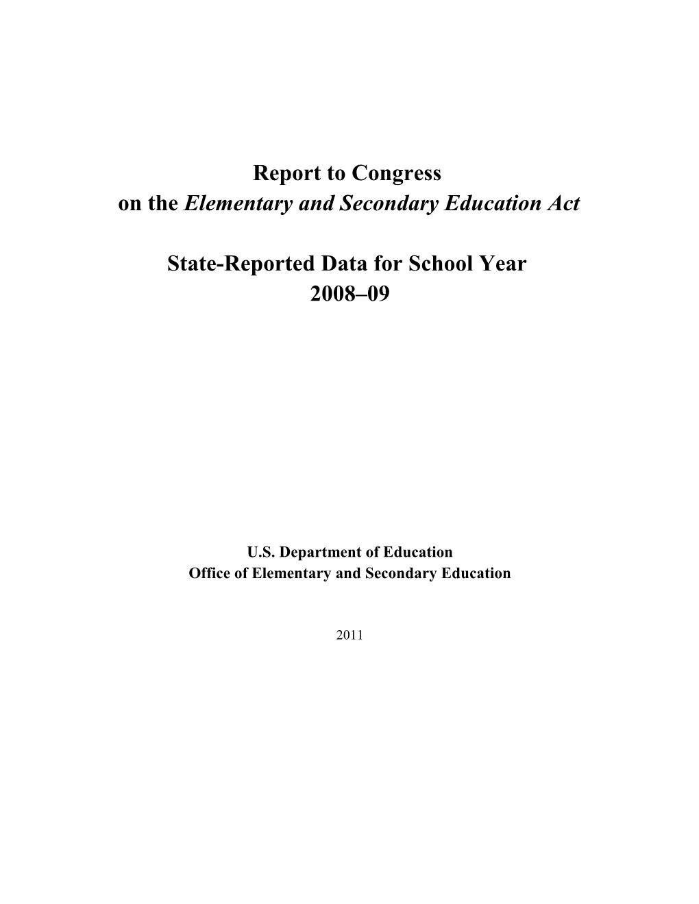 Report to Congress on the Elementary and Secondary Education Act