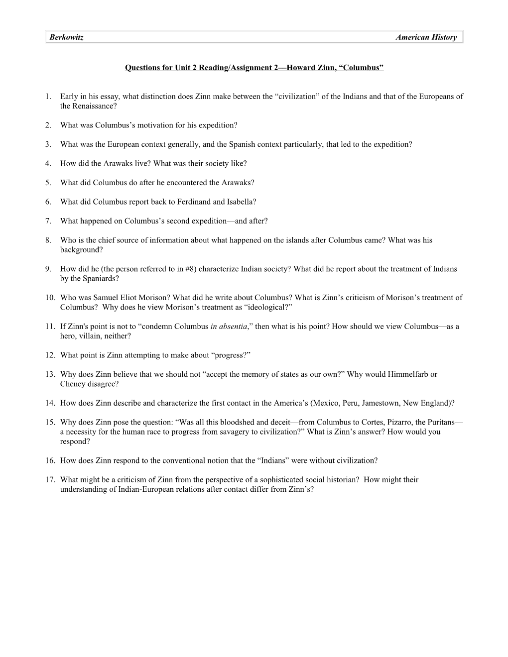 Questions for Unit 2 Reading/Assignment 3 Howard Zinn, Columbus