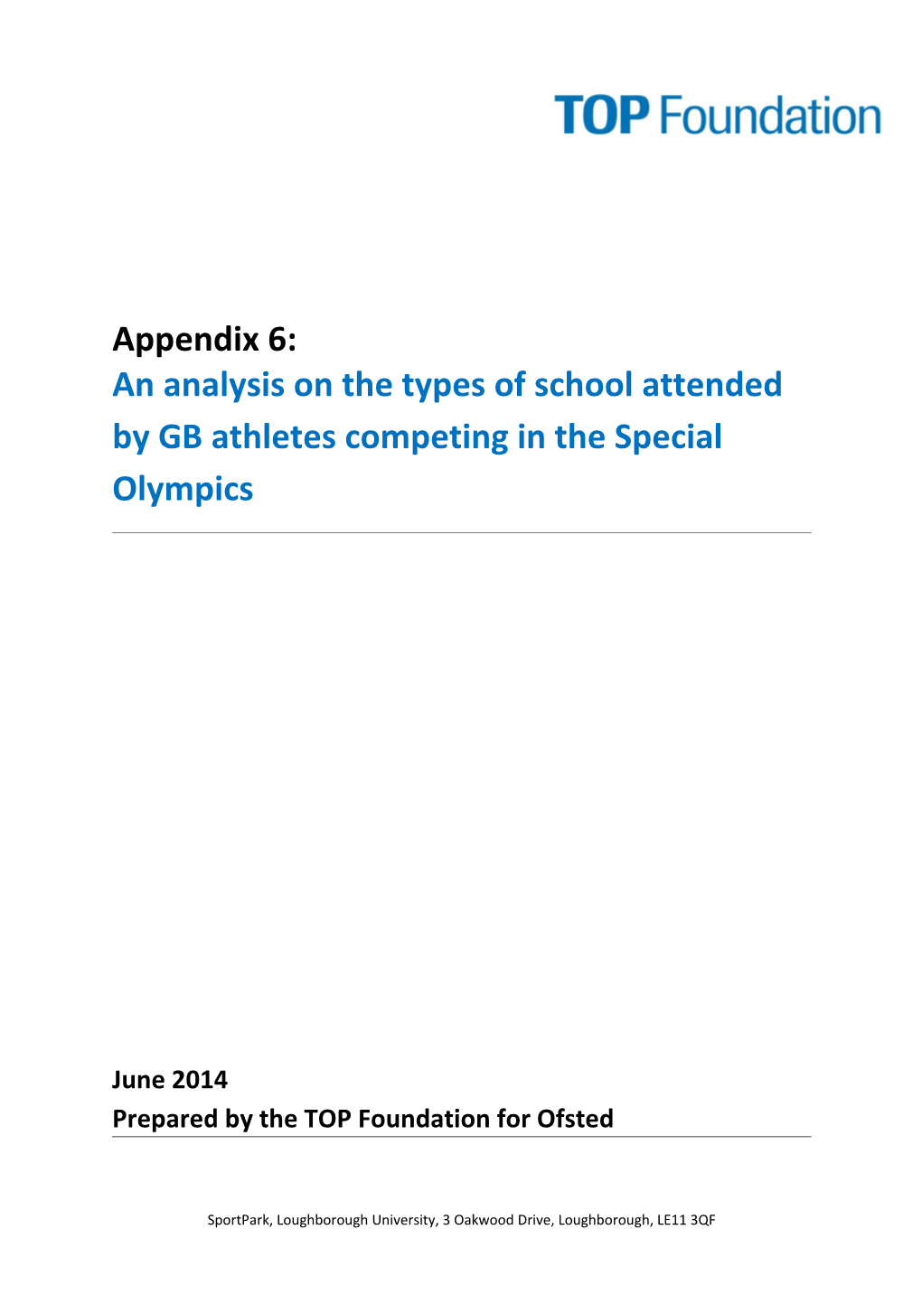 An Analysis on the Types of School Attended by GB Athletes Competing in the Special Olympics
