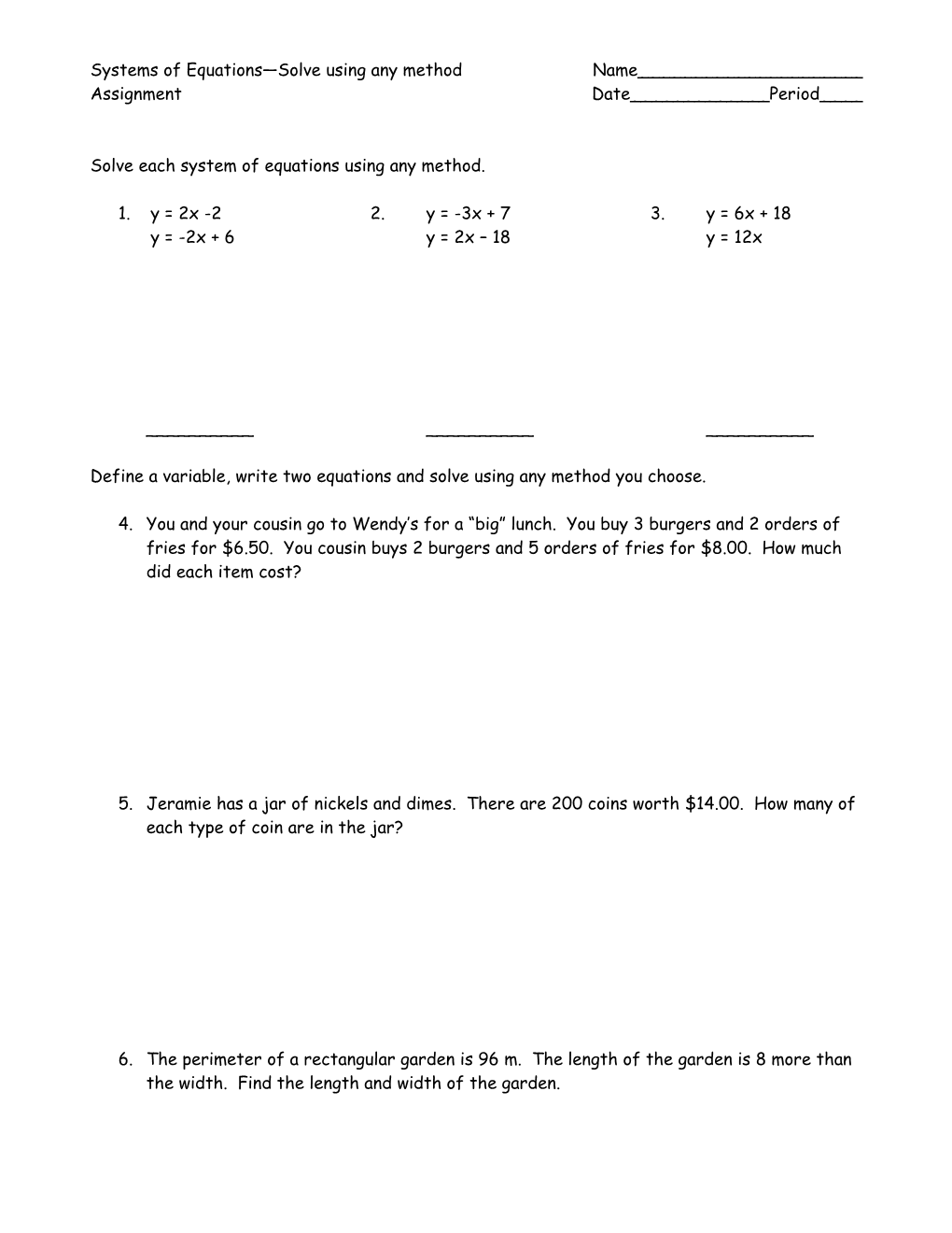 Solve Each System of Equations Using Any Method