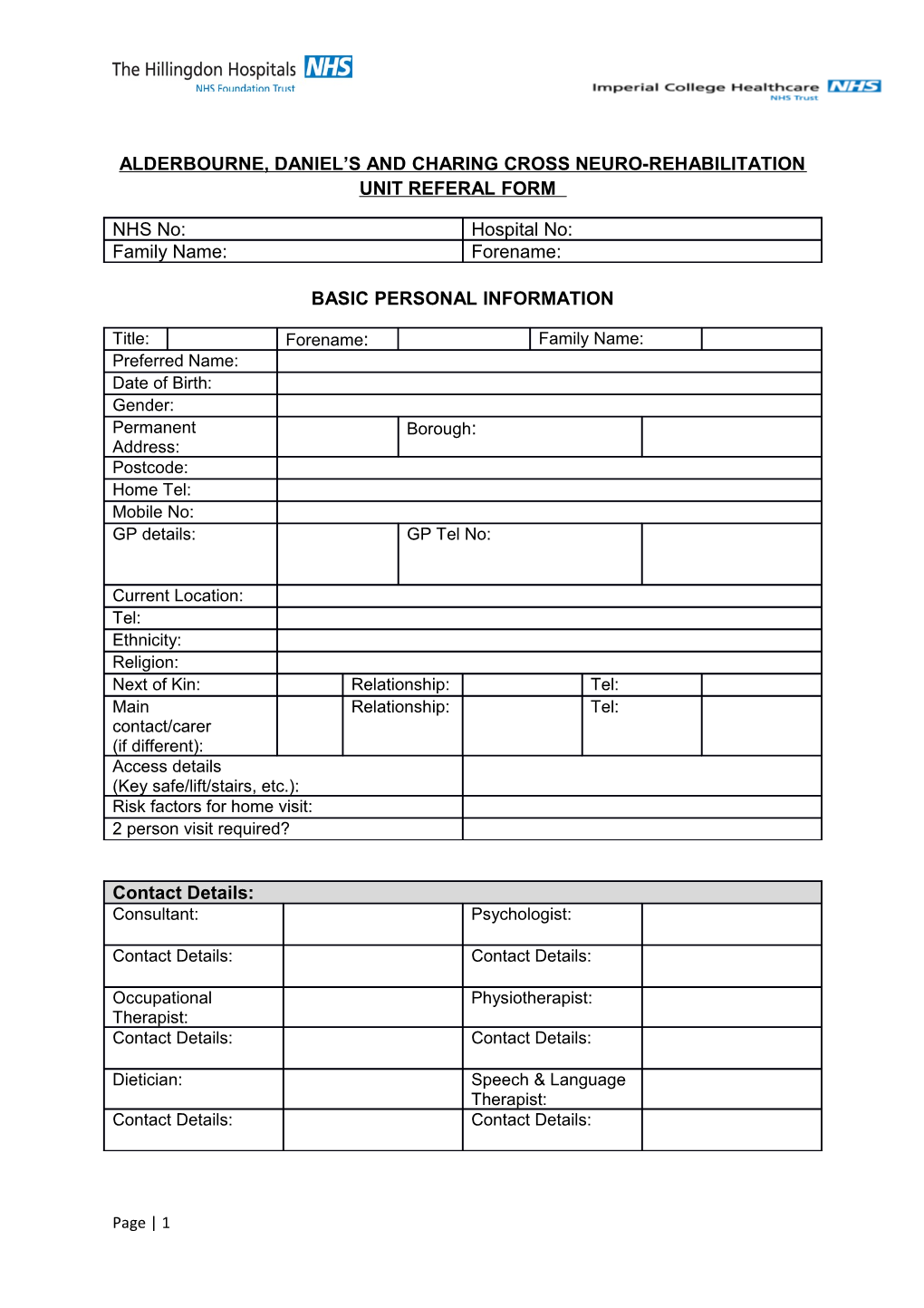 Alderbourne, Daniel S and Charing Cross Neuro-Rehabilitation Unit Referal Form