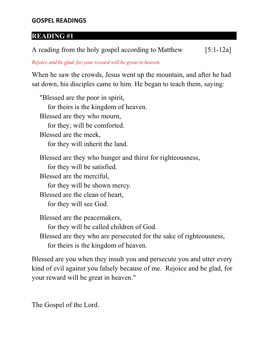 A Reading from the Holy Gospel According to Matthew 5:1-12A