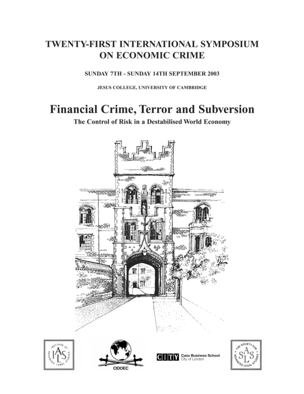 The 21St Cambridge International Symposium on Economic Crime