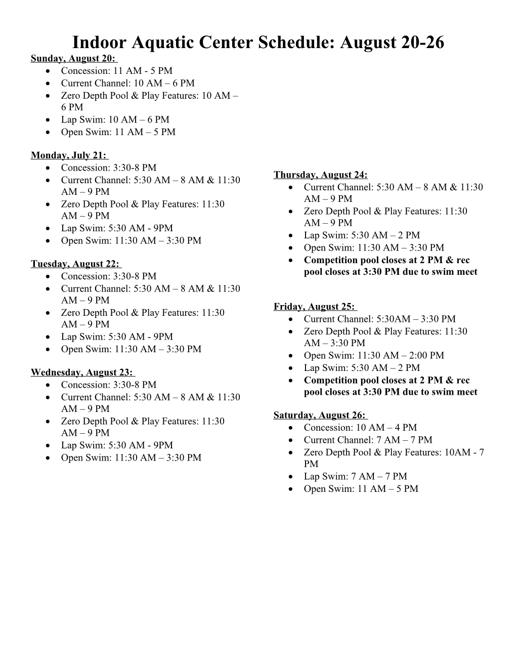 Indoor Aquatic Center Schedule: August 20-26