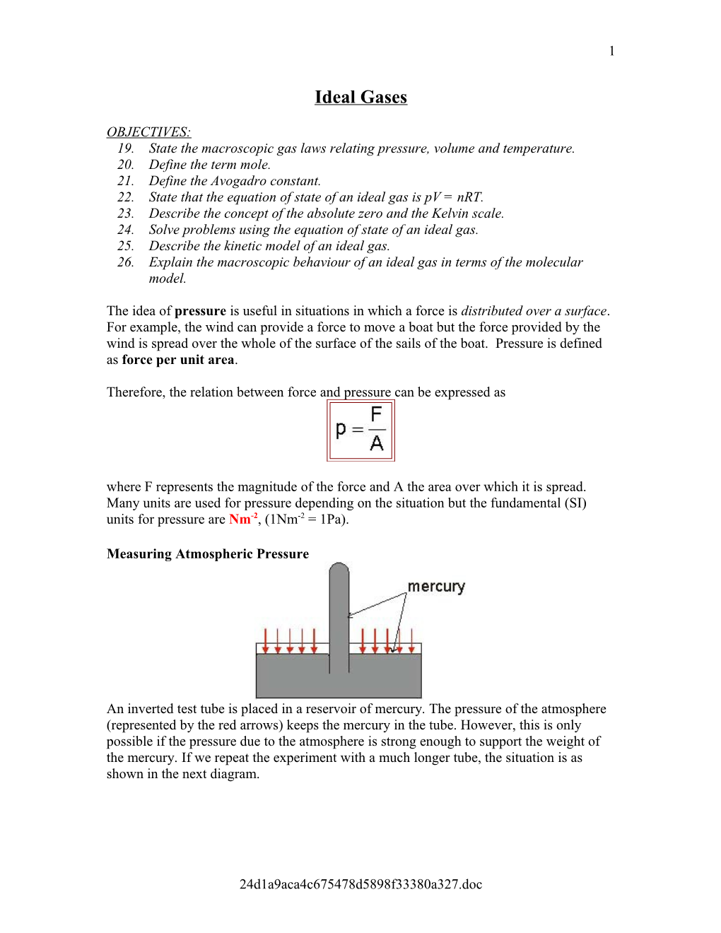 19. State the Macroscopic Gas Laws Relating Pressure, Volume and Temperature