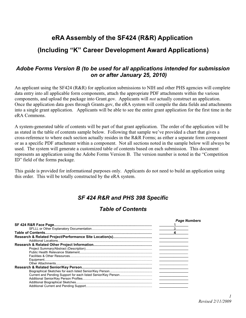 Era Assembly of the SF424 (R&R) Application (Adobe Forms Version A) - Updated: 02/12/2009