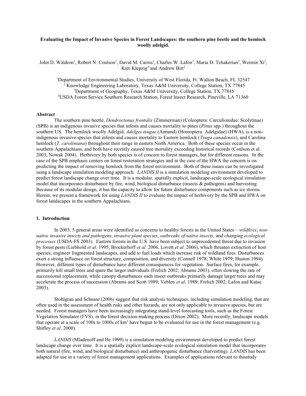 Evaluating the Impact of Invasive Species in Forest Landscapes: the Southern Pine Beetle