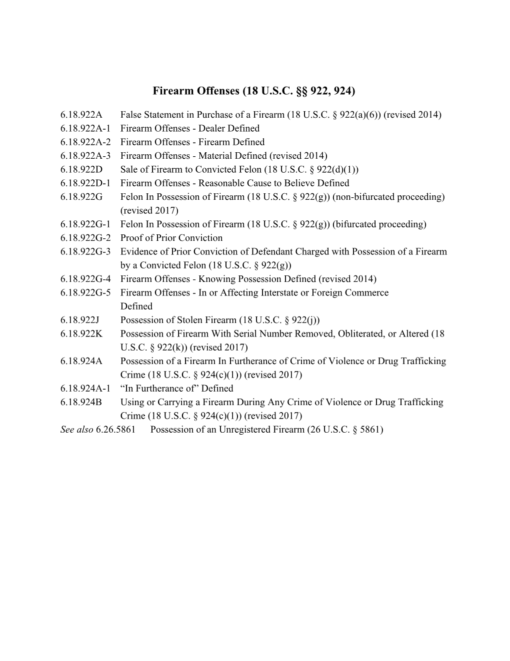 Firearm Offenses (18 U.S.C. 922, 924)