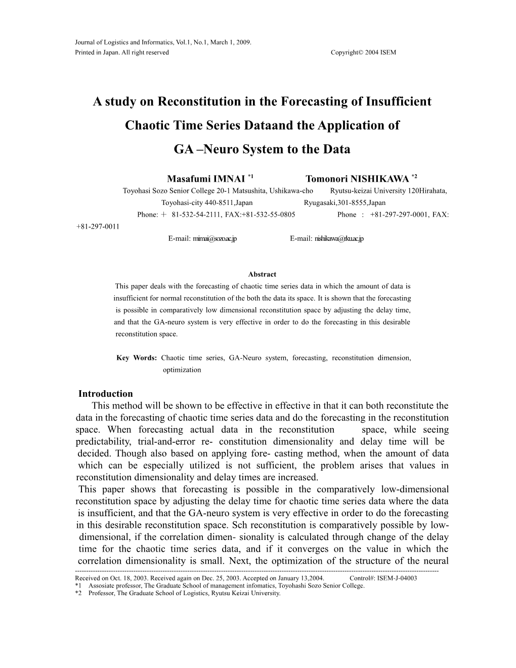 A Study on Reconstitution in the Forecasting of Insufficient