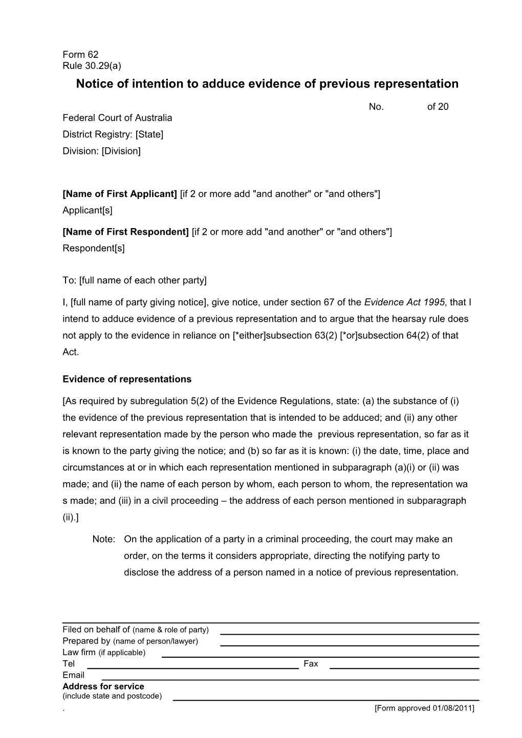 Form 62: Notice of Intention to Adduce Evidence of Previous Representation