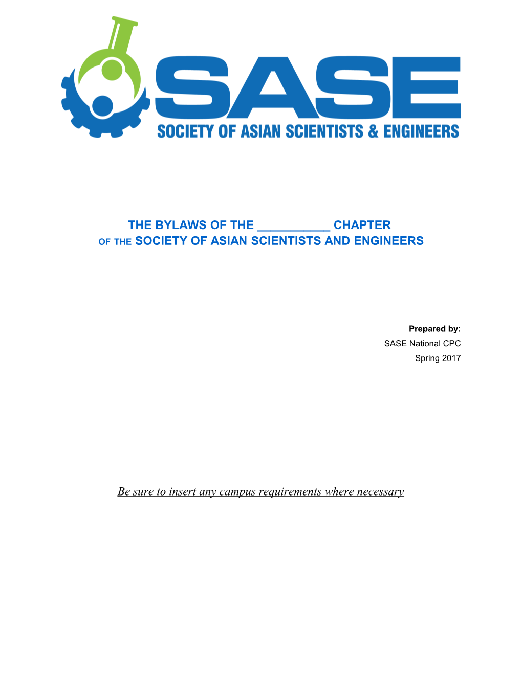 THE BYLAWS of the ______CHAPTER of the SOCIETY of ASIAN SCIENTISTS and ENGINEERS