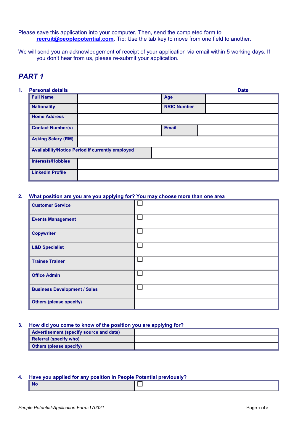 Please Save This Application Into Your Computer. Then, Send the Completed Form to . Tip