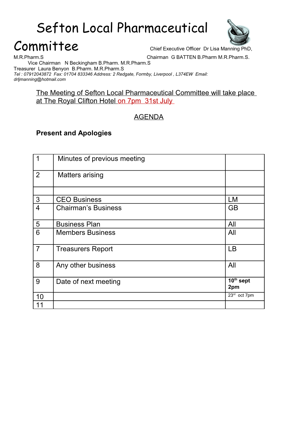 The Meeting of Sefton Local Pharmaceutical Committee Will Take Place at the Royal Clifton s1