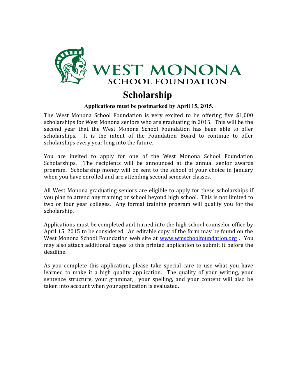 Applications Must Be Postmarked by April 15, 2015