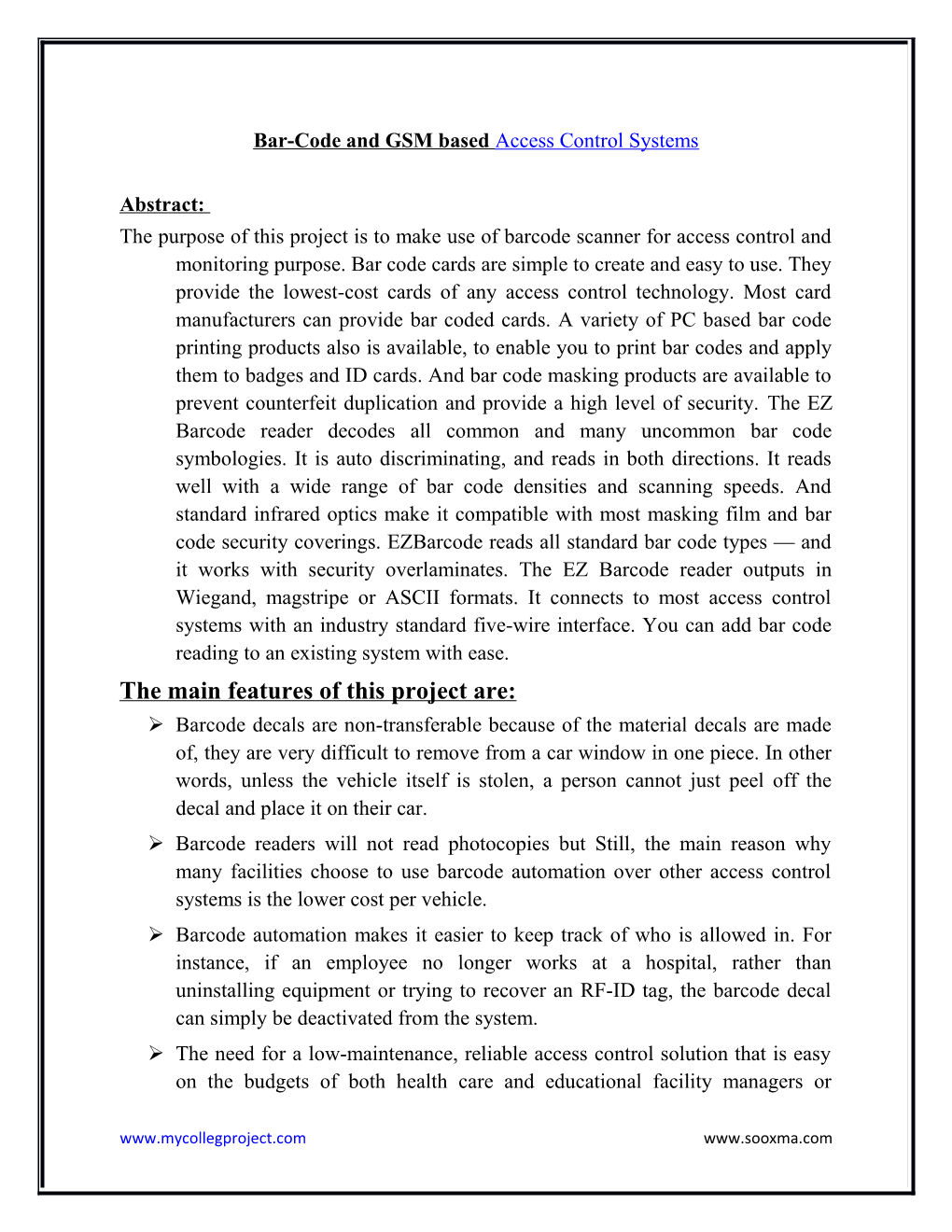 Bar-Code and GSM Based Access Control Systems