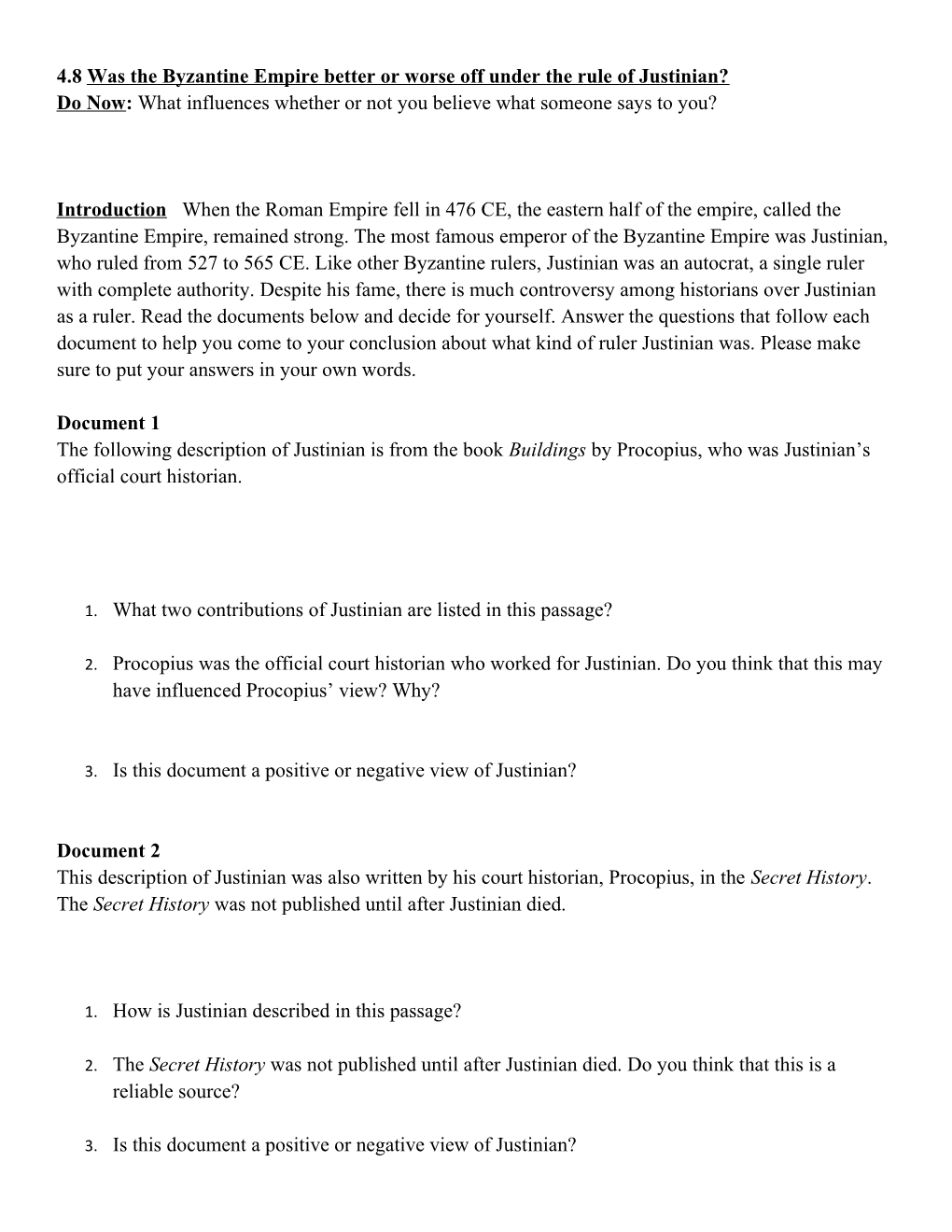 4.8 Was the Byzantine Empire Better Or Worse Off Under the Rule of Justinian?