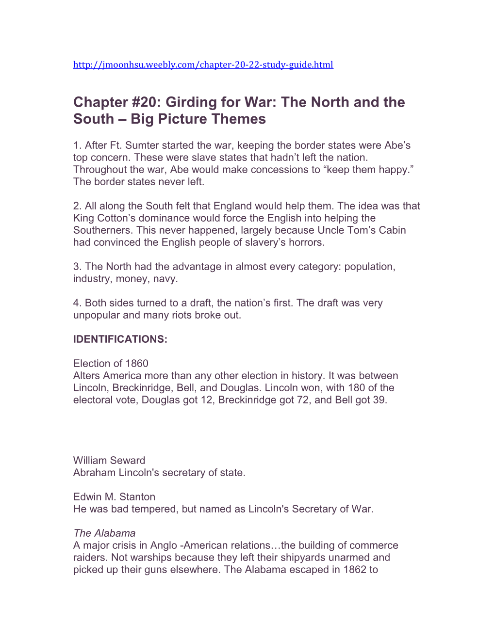 Chapter #20:Girding for War: the North and the South Big Picture Themes