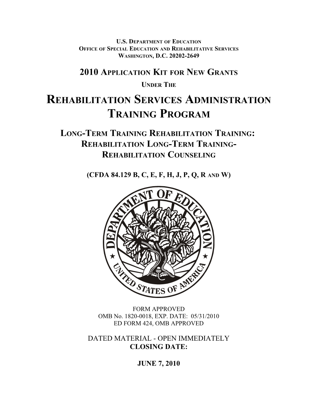 2010 Application Kit for New Grants Under the Rehabilitation Services Administration Training