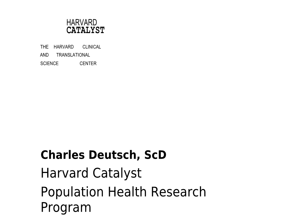 The Harvard Clinical and Translational