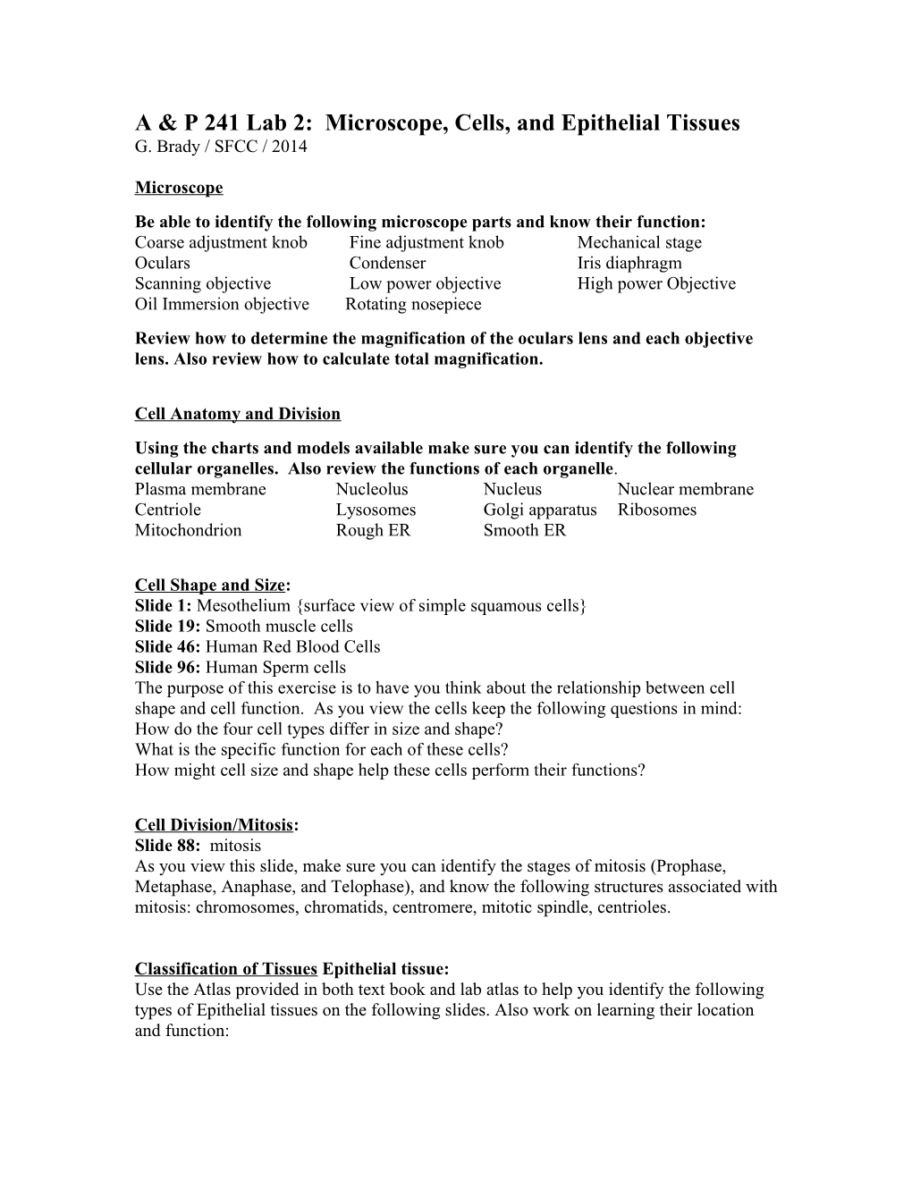 A & P 242 Lab 2: Microscope, Cells, and Epithelial Tissues